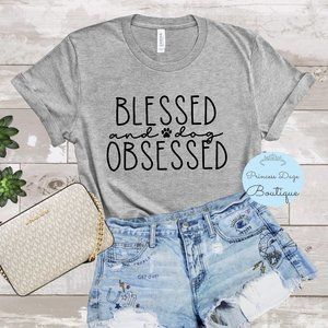 Blessed & Dog Obsessed Tee